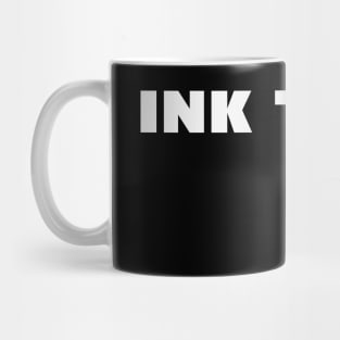 ink twice Mug